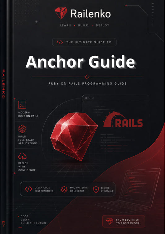 Book cover of 'Anchor Guide' by Railenko with Ruby on Rails programming theme